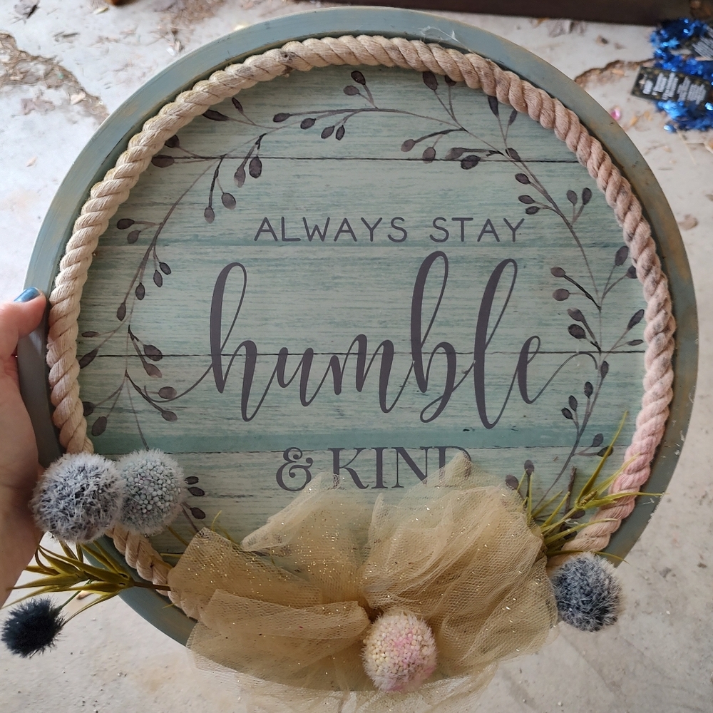 Always Stay Humble Art
